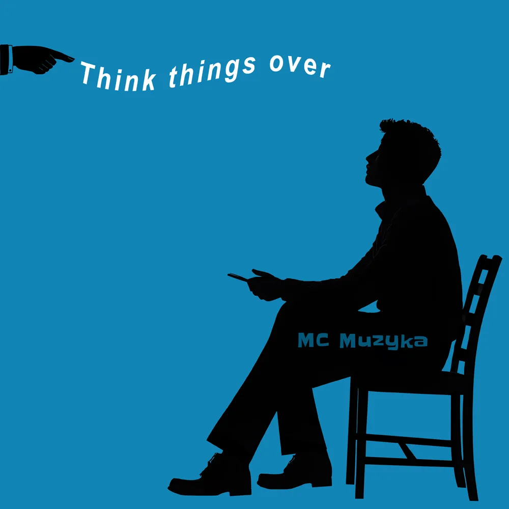 he cover design for the single 'Think Things Over' depicting a silhouette of a man sitting on a chair.